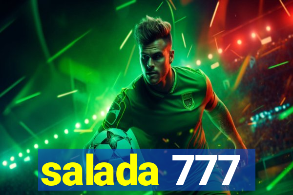 salada 777