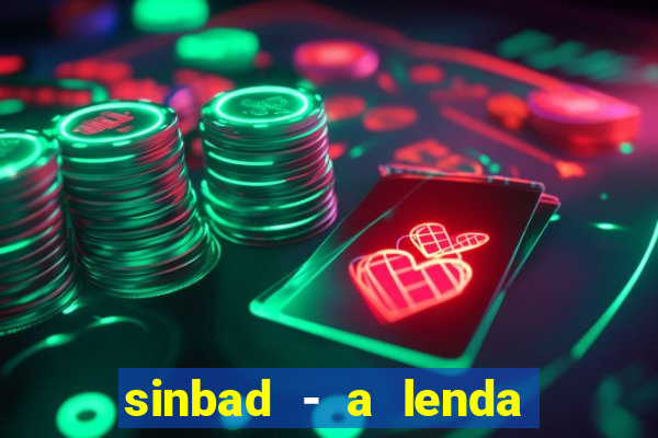 sinbad - a lenda dos sete mares dublado filme completo dublado download