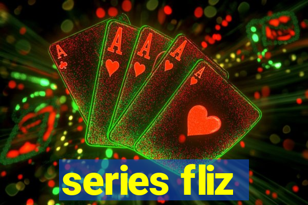 series fliz
