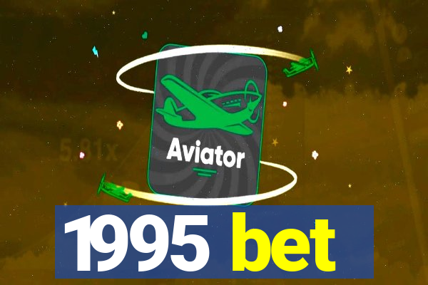 1995 bet