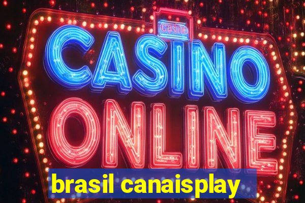 brasil canaisplay
