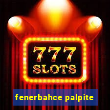 fenerbahce palpite