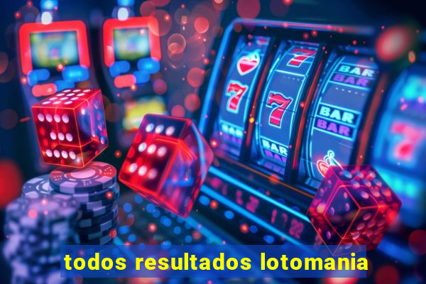 todos resultados lotomania