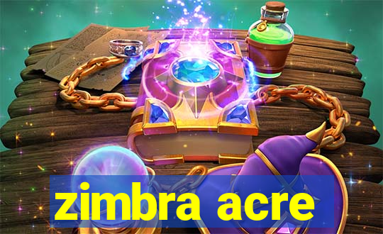 zimbra acre