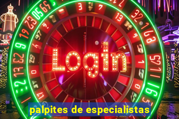 palpites de especialistas