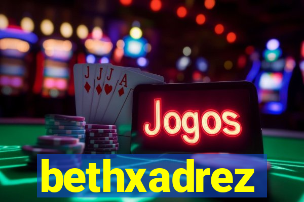bethxadrez