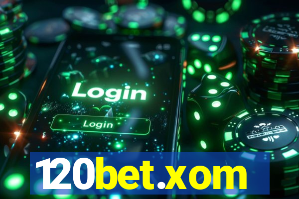 120bet.xom