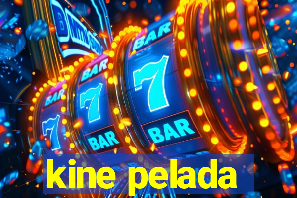 kine pelada
