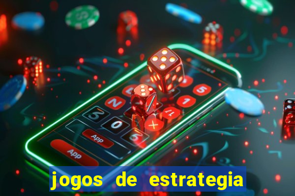 jogos de estrategia e raciocinio