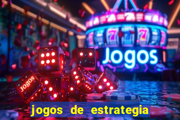 jogos de estrategia e raciocinio