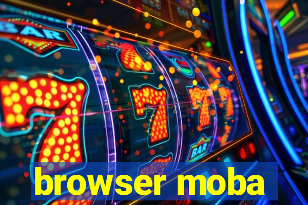browser moba