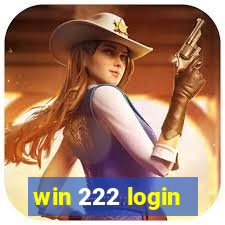 win 222 login