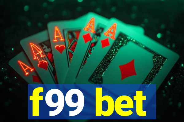f99 bet