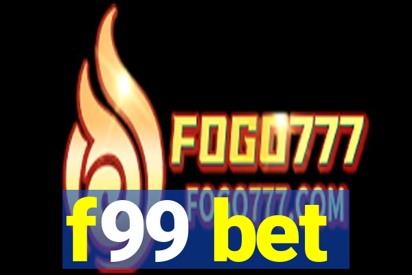 f99 bet