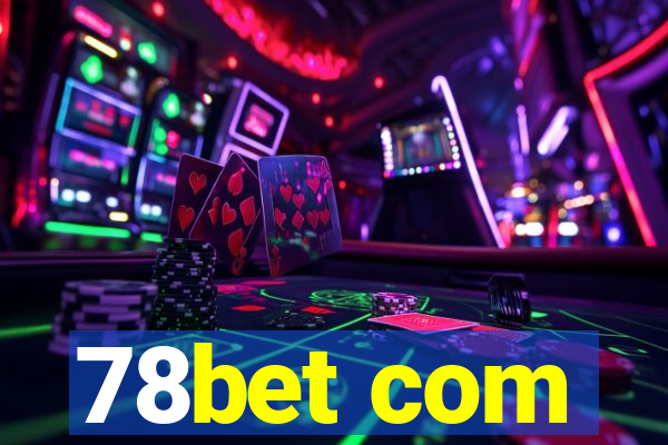 78bet com