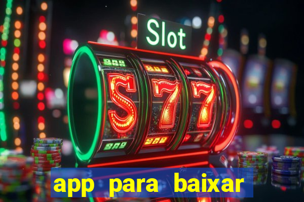 app para baixar jogos hackeados android