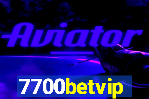 7700betvip
