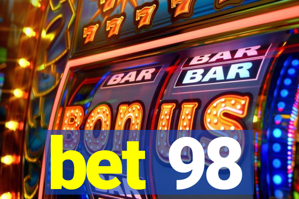 bet 98