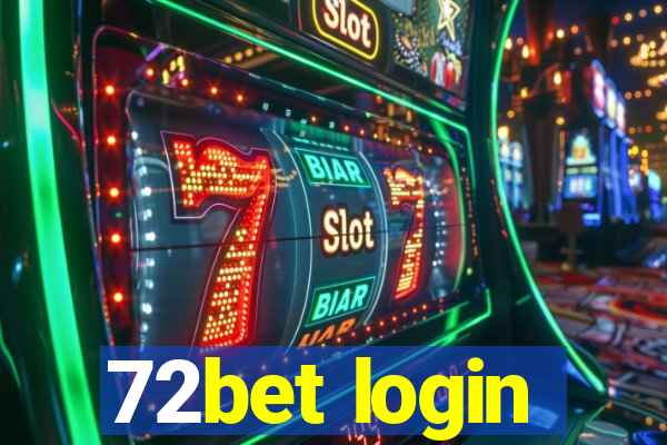 72bet login