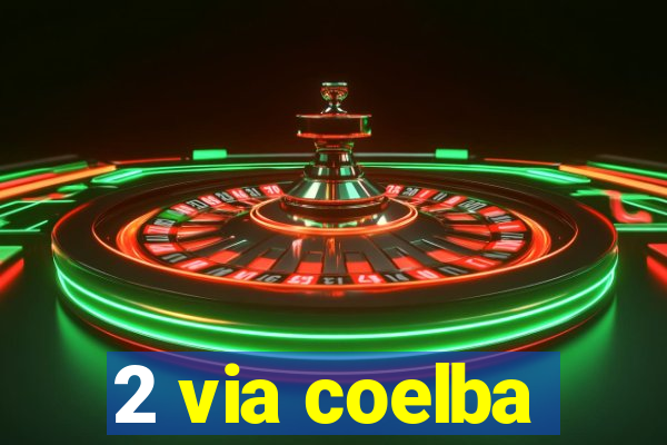 2 via coelba