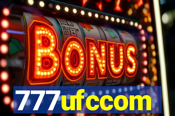 777ufccom