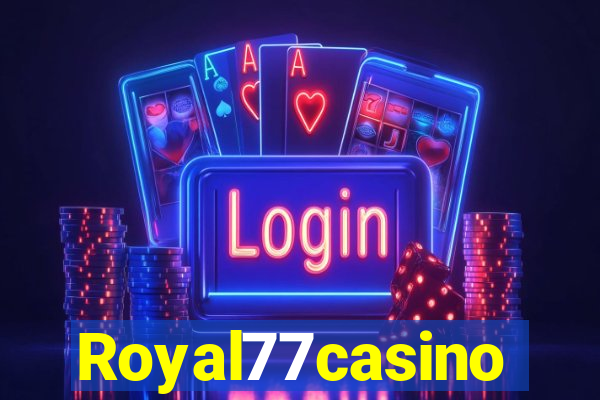 Royal77casino