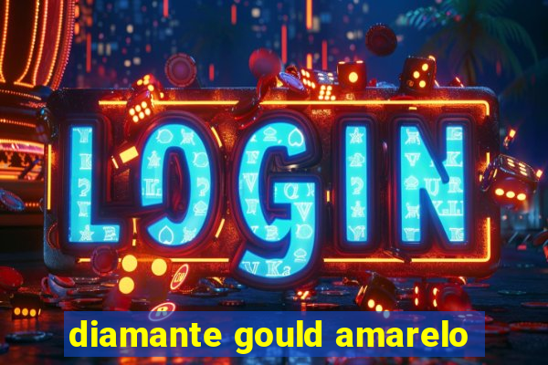 diamante gould amarelo