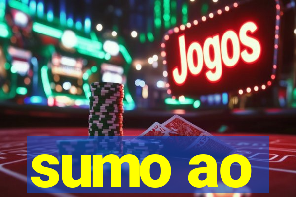 sumo ao