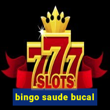 bingo saude bucal