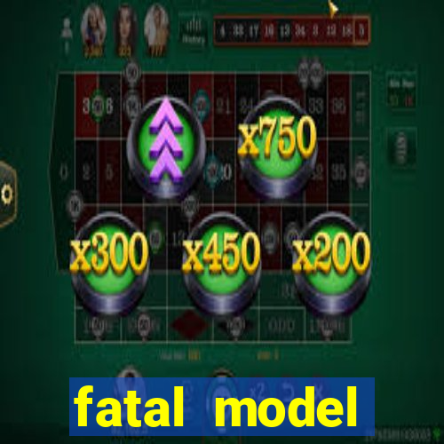 fatal model cruzeiro do sul