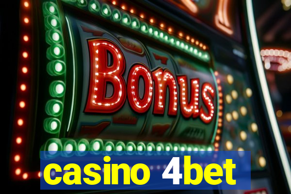 casino 4bet