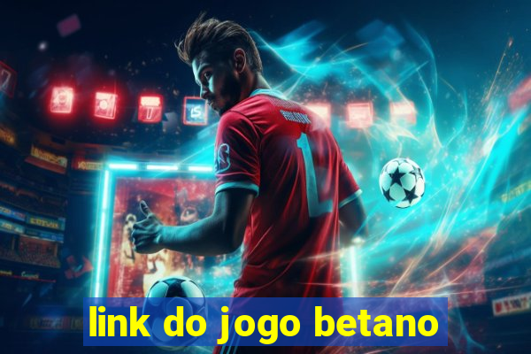 link do jogo betano