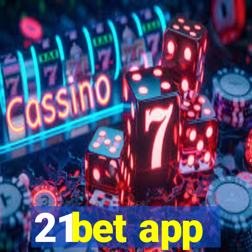21bet app