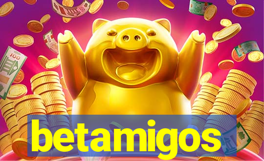 betamigos