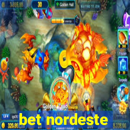 bet nordeste