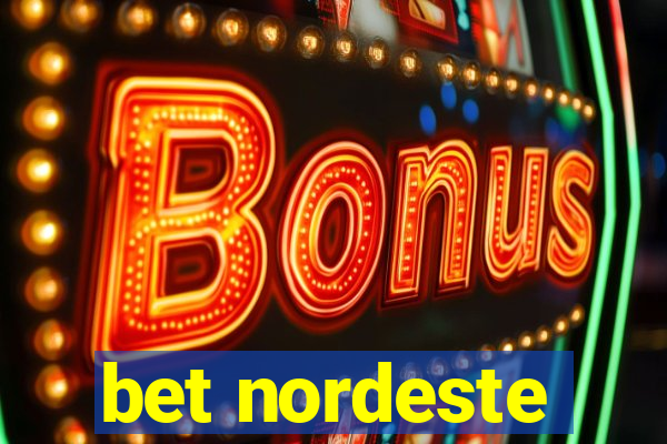bet nordeste