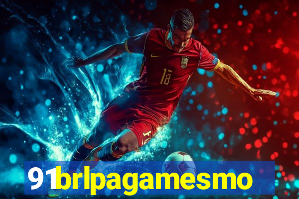91brlpagamesmo