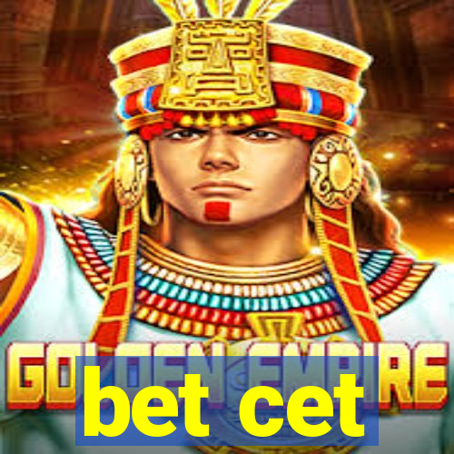 bet cet