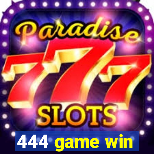 444 game win