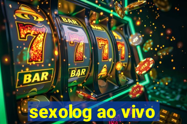 sexolog ao vivo