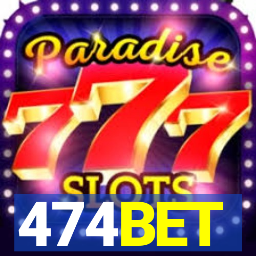 474BET