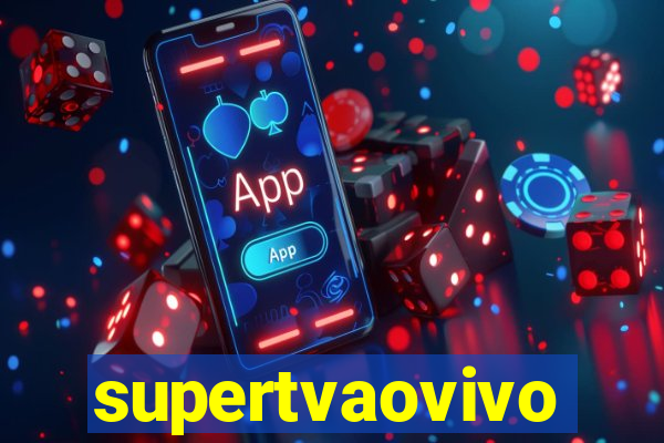 supertvaovivo