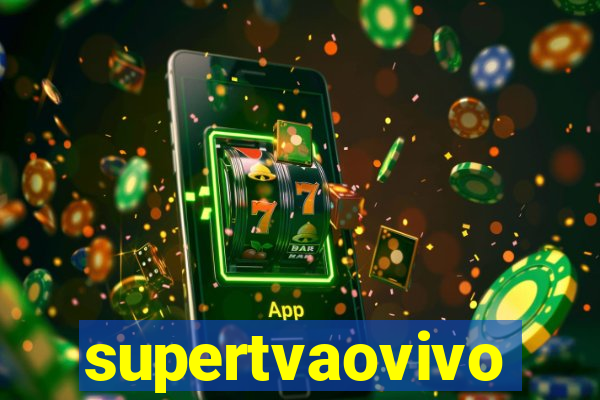 supertvaovivo
