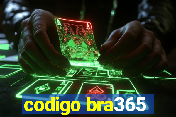 codigo bra365