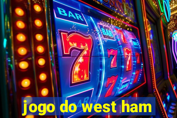 jogo do west ham