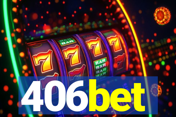 406bet
