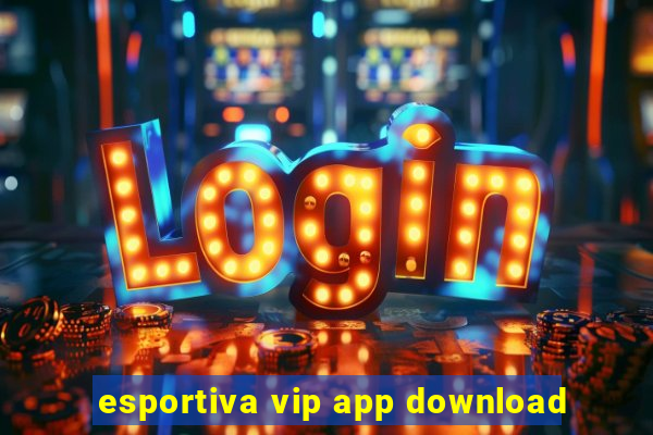 esportiva vip app download