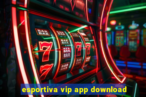 esportiva vip app download