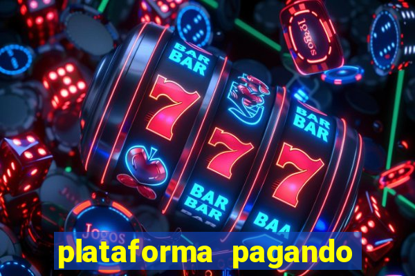 plataforma pagando no cadastro cassino