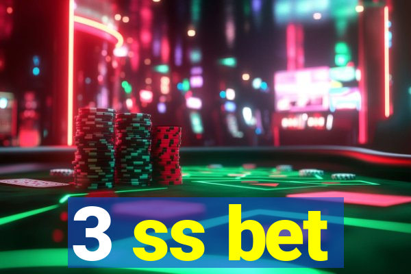 3 ss bet